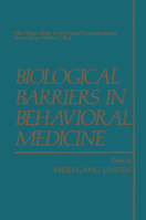 Biological Barriers in Behavioral Medicine 1468453769 Book Cover