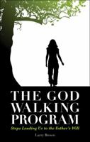 The God Walking Program 1607997436 Book Cover