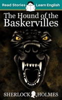 The Hound of the Baskervilles: CEFR level A1+ (ELT Graded Reader) 1914600126 Book Cover