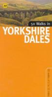 50 Walks in the Yorkshire Dales (Walking & Wildlife Aa Guides) 074953513X Book Cover