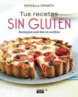 Tus recetas sin gluten 8403514069 Book Cover