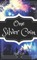One Silver Coin B08CMYCJZV Book Cover