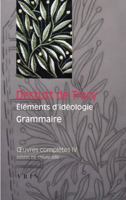 Elémens d'Idéologie, Vol. 2: Grammaire (Classic Reprint) 1507767919 Book Cover