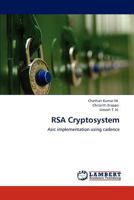 RSA Cryptosystem: Asic implementation using cadence 3848482894 Book Cover