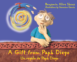A Gift from Papa Diego/Un Regalo de Papa Diego 0938317296 Book Cover