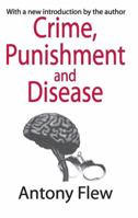 Crime, Punishment and Disease in a Relativistic Universe 0765807718 Book Cover