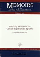 Splitting Theorems for Certain Equivariant Spectra (Memoirs of the American Mathematical Society) 082182046X Book Cover