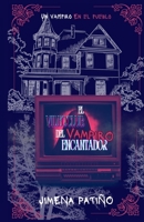 El videoclub del vampiro encantador: Un vampiro en el pueblo. (Spanish Edition) B0FJ7L28HT Book Cover
