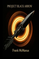 Project Black Arrow 1300708972 Book Cover