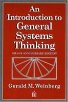 An Introduction to General Systems Thinking (Silver Anniversary Edition) 0932633498 Book Cover