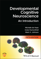 Developmental Cognitive Neuroscience: An Introduction 1118938089 Book Cover