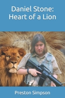 Daniel Stone: Heart of a Lion B0C7T3FJ5N Book Cover