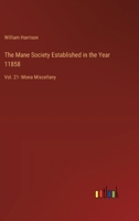The Mane Society Established in the Year 11858: Vol. 21- Mona Miscellany 3368177885 Book Cover