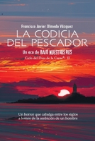 La codicia del pescador 1793102570 Book Cover