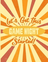 Let's Get This Game Night Started: Board Game Review & Session Log 168805006X Book Cover