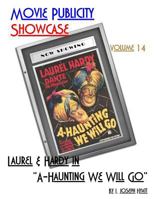 Movie Publicity Showcase Volume 14: Laurel and Hardy in A-Haunting We Will Go 1533242321 Book Cover