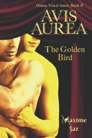 Avis Aurea - The Golden Bird B09ZCTHM1K Book Cover