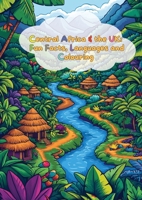 Central Africa & the UK: Fun Facts, Languages and Colouring B0DXMKDN3P Book Cover