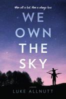 We Own the Sky 0778307700 Book Cover