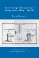 Science and Political Economy in Enlightenment Milan, 1760-1805 183553404X Book Cover