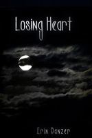 Losing Heart 1449943330 Book Cover