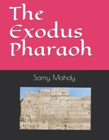 The Exodus Pharaoh B09BY88LC6 Book Cover