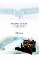 Donavan Creek: A Modern Western 1419677063 Book Cover