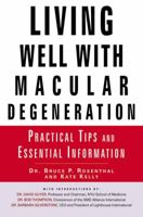 Living Well with Macular Degeneration: Practical Tips and Essential Information 0451202643 Book Cover