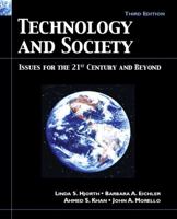 Technology and Society (3rd Edition) 0131194437 Book Cover
