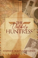 The Unlikely Huntress B0G1QV1J15 Book Cover