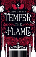 Temper the Flame 1909678163 Book Cover
