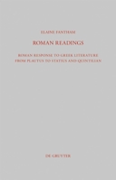 Roman Readings: Roman Response to Greek Literature from Plautus to Statius and Quintilian 3110229331 Book Cover