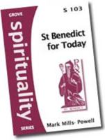St Benedict for Today (Spirituality Series) 1851746722 Book Cover