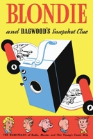Blondie and Dagwood's Snapshot Clue B0DY2YXH8Z Book Cover