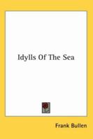 Idylls of the sea, 9363059030 Book Cover