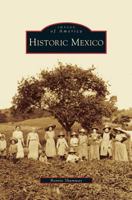 Historic Mexico 0738565938 Book Cover