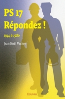 PS 17 Répondez ! (French Edition) 2414362006 Book Cover