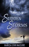 Sudden Storms 0971338957 Book Cover