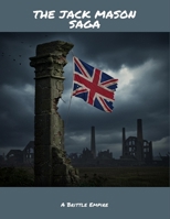 The Jack Mason Saga: A Brittle Empire B0FN8HGD3B Book Cover