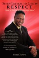 Seven Letters to Live by: Respect: How to Dream with Your Eye's Open 1440103917 Book Cover