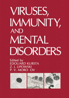 Viruses, Immunity, and Mental Disorders 0306423375 Book Cover