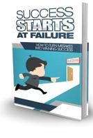 Success Starts at Failure How to Turn Mistakes into Winning Success 1544837070 Book Cover