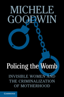 Policing the Womb 1108747590 Book Cover