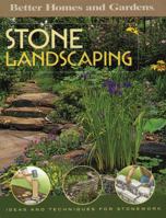 Stone Landscaping (Better Homes & Gardens (Paperback)) 0696217570 Book Cover