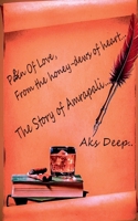 Pen of love, From the honey-dew of heart..... Story of Amrapali... B09SKJP9RZ Book Cover