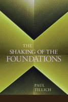 The Shaking of the Foundations (Shaking of Foundations SL 30) 068471910X Book Cover