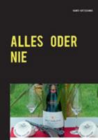 Alles oder nie 3735724949 Book Cover