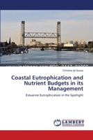 Coastal Eutrophication and Nutrient Budgets in its Management 3659399124 Book Cover
