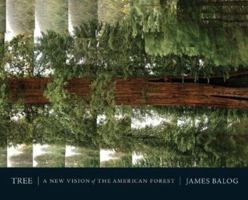 Tree (mini ed.): A New Vision of the American Forest 1402728182 Book Cover