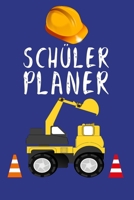 Schlerplaner: Auf der Baustelle Terminplaner fr Jungen - Fr Schule & Freizeit & Hausaufgaben - Meine Termine 52 Wochen (12 Monate) Schler - Jahresplaner - Kalender - Schlerkalender - Tagesplaner  1089659180 Book Cover